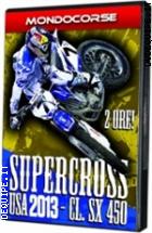 Supercross Usa 2013 - Cl. Sx 450 (Mondocorse Collection) (Dvd + Booklet)