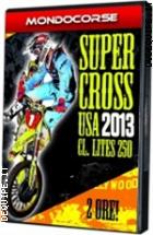Supercross Usa 2013 - Cl. Lites 250 (Mondocorse Collection) (Dvd + Booklet)