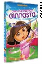 Dora L'esploratrice - Dora Fantastica Ginnasta