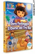 Dora L'esploratrice - Dora Festeggia Il Giorno Dei Tre Re!