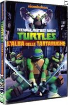 Teenage Mutant Ninja Turtles - L'alba Delle Tartarughe