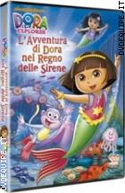 Dora L'esploratrice - L'avventura Di Dora Nel Regno Delle Sirene