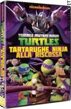 Teenage Mutant Ninja Turtles - Tartarughe Ninja Alla Riscossa