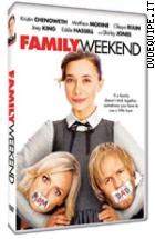 Weekend In Famiglia