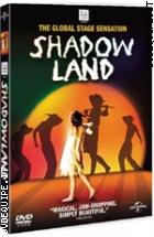 Shadowland