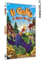 Il Gallo Di Saint Victor 
