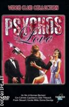 Psychos In Love ( Video Club Collection)