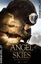 Angel Of The Skies - Battaglia Nei Cieli