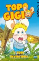 Topo Gigio e i Topi  Invincibili