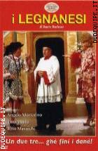 I Legnanesi - Un Due Tre... Gh� Fini I Dan�!
