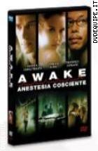 Awake. Anestesia Cosciente