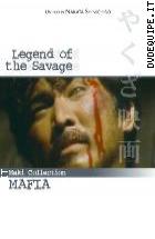 Legend Of The Savage ( Maki Collection - Mafia) 