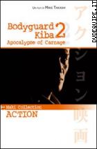 Bodyguard Kiba 2 - Apocalypse Of Carnage ( Maki Collection - Action) 