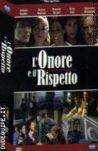 L'Onore E Il Rispetto - Stagione 1 (6 Dvd)