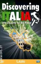 Discovering Italia - Lazio 