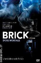 Brick - Dose Mortale