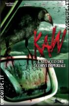 Kaw - Lattacco Dei Corvi Imperiali
