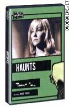 Haunts - Spettri Dal Passato