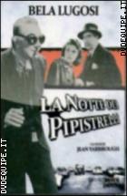 La Notte Dei Pipistrelli