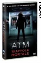 ATM - Trappola Mortale