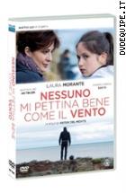 Nessuno Mi Pettina Bene Come Il Vento