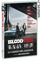 Blood Ties - La Legge Del Sangue