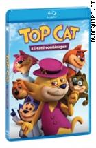 Top Cat E I Gatti Combinaguai ( Blu - Ray Disc )