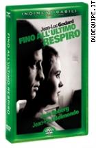 Fino All'ultimo Respiro (Indimenticabili)