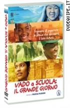 Vado A Scuola - Il Grande Giorno