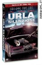 Urla Silenziose