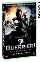 7 Guerrieri