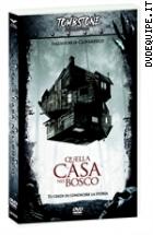 Quella Casa Nel Bosco (Tombstone Collection)