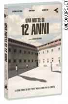 Una Notte Di 12 Anni
