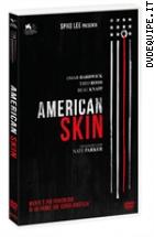 American Skin