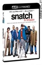 Snatch - Lo Strappo ( 4K Ultra HD + Blu - Ray Disc )