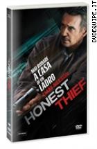 Honest Thief - Mai Rubare A Casa Di Un Ladro