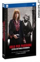 Solo Per Passione - Letizia Battaglia Fotografa (2 Dvd)