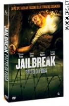 Jailbreak - Patto Di Fuga