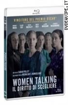 Women Talking - Il Diritto Di Scegliere ( Blu - Ray Disc )