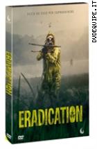 Eradication
