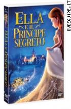 Ella E Il Principe Segreto