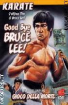 Goodbye Bruce Lee