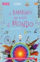 Il Bambino Che Scopr� Il Mondo (Cinemalibero) (2 Dvd + Booklet)