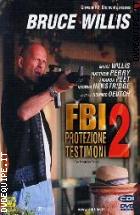 F.B.I.Protezione Testimoni 2