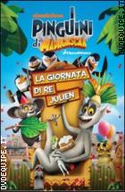 I Pinguini Di Madagascar - La Giornata Di Re Julien