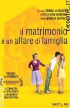 Il Matrimonio  Un Affare Di Famiglia