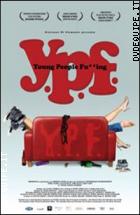Y.P.F. - Young People Fu**ing