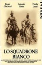 Lo Squadrone Bianco