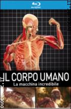 Il Corpo Umano - La Macchina Incredibile  ( Blu - Ray Disc + Booklet )