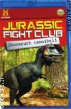 Jurassic Fight Club - Dinosauri Cannibali ( Blu - Ray Disc + Booklet)